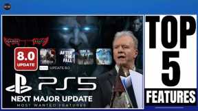 PLAYSTATION 5 - PS5 NEXT MAJOR UPDATE 8.0 - TOP 5 FEATURES MOST WANTED ! / LAST OF US PART 3 IS COM…