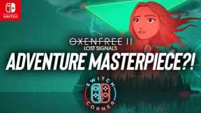 OXENFREE 2 Lost Signals Nintendo Switch Review | Another Masterpiece?