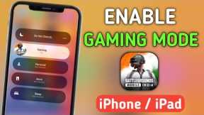 How To Enable Gaming Mode In iPhone | Gaming Mode Settings Explain