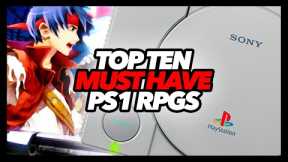 Top Ten Must Have PS1 RPGs
