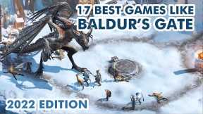 Top 17 BEST RPG Games like Baldur's Gate | 2022 Edition