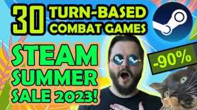 Steam Summer Sale 2023 - 30 BEST TURN-BASED COMBAT GAMES! | RPG, Strategy, Tactics!