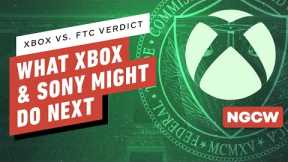 Xbox vs. FTC Verdict: What Xbox, Sony Might Do Next - Next-Gen Console Watch