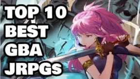 Top 10 Best Game Boy Advance JRPGs of ALL TIME!