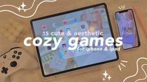 cozy games for ios 🧸☁️ | 15 cute & comfy aesthetic mobile games for iphone & ipad.