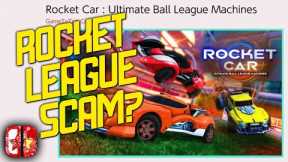 A Load of Balls! | Rocket Car : Ultimate Ball League - Review (Nintendo Switch)