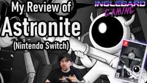 My Review of Astronite | Nintendo Switch | PlayStation5