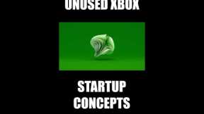 SECRET Xbox Startup Screens (Unused Boot Concepts)