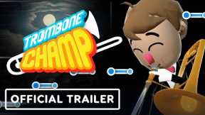 Trombone Champ - Official Nintendo Switch Launch Trailer | Nintendo Direct 2023