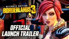 Borderlands 3 Ultimate Edition - Official Launch Trailer | Nintendo Switch