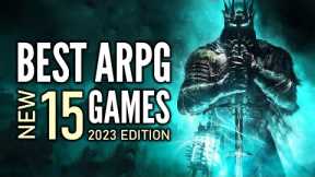 Top 15 Best NEW Action RPG Games That You Should Play | 2023 Edition (Part 2)