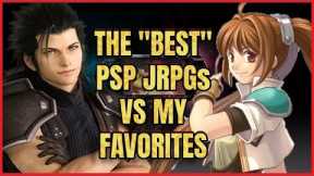 Top 10 Best PSP JRPGs VS My Favorites