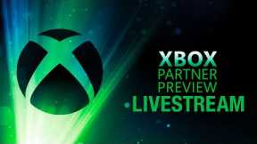Xbox Partner Preview Livestream