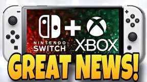 GREAT NEWS For Xbox Games on Nintendo Switch Just Appeared...