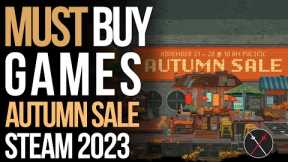 Steam Autumn Sale 2023: RPGs, Soulslikes, and More! Must Buy Games Steam Autumn Sale 2023