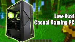 Building a Low-Cost PC for Casual Gaming