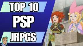 Top 10 PSP RPGs (No Ports or Remakes)
