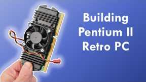 Building Slot 1 Retro Gaming PC