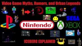The Video Game Myths, Rumors, and  Urban Legends Iceberg: A Deeper Look