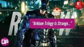 Batman: Arkham Trilogy Nintendo Switch Performance Review!