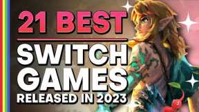21 Best Switch Games in 2023