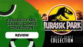 Jurassic Park Classic Games Collection Review