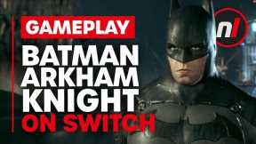 Batman: Arkham Knight Nintendo Switch Gameplay