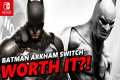 Batman Arkham Trilogy on Nintendo
