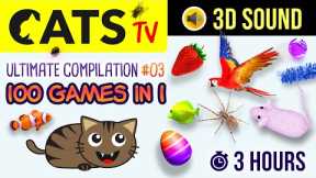 GAMES FOR CATS & DOGS -  100 in 1 🐁 🐠 🐞 ULTIMATE Game Compilation #03  - 3 HOURS [CATS TV]