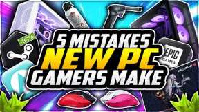 5 Mistakes EVERY NEW PC Gamer Makes! 🤯 PC NOOB Guide
