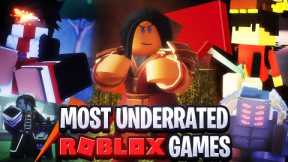 The Most UNDERRATED Roblox Games YOU NEED TO PLAY!