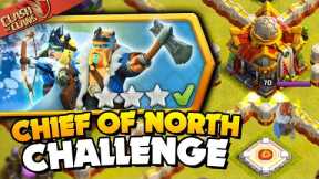 Easily 3 Star the Chief of the North Challenge (Clash of Clans)
