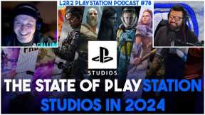 Whats PlayStation Working On For 2024!? L2R2 PlayStation Pod #78
