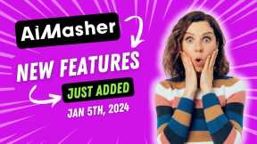AIMasher New Features 010524