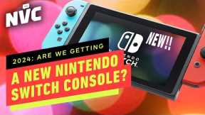 Is 2024 the Year of the Nintendo Switch Successor? - NVC 692