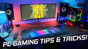 10 AWESOME PC Gaming Tips and Tricks For Your GAMING PC! 😁 (2020)