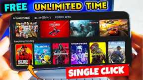 Play PC Games On Android 2024 in a Single Click | New Cloud Gaming App in 2024 Free Unlimited Time