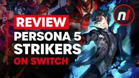 Persona 5 Strikers Nintendo Switch Review - Is It Worth It?