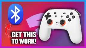 How To Enable Bluetooth Support For The Google Stadia Controller