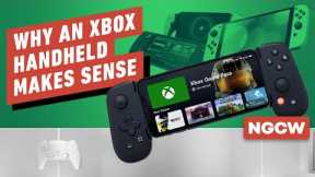 Why An Xbox Handheld Makes Perfect Sense - Next-Gen Console Watch