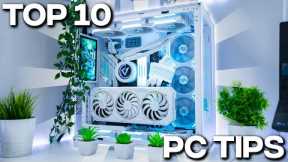 Top 10 PC Tips Everybody Needs To Know In 2024