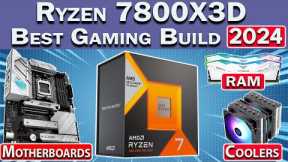 🛑 Best Ryzen 7800X3D Gaming PC Build 2024 🛑 Best RAM, Motherboard, GPU & More