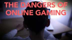 Online Gaming Dangers