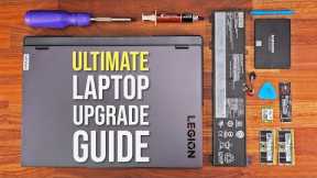 How To Upgrade Your Gaming Laptop - The ULTIMATE Guide!