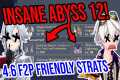 4.6 Abyss 12 is INSANE! Best 4★ Teams,