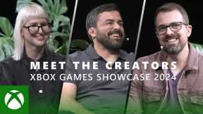 Xbox Games Showcase 2024: Meet the Creators Panel