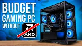 How to Build a Budget Gaming PC Without AMD