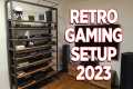 My Retro Gaming Setup 2023