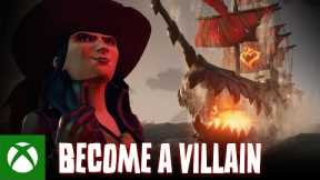 Become a Villain - Official Sea of Thieves Season 13 Trailer - Xbox Games Showcase 2024