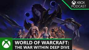 Xbox Games Showcase Deep Dive | World of Warcraft: The War Within